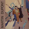 Martin Dupont - Just Because